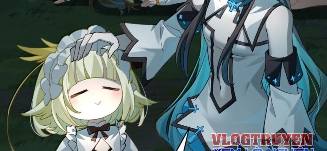 Vượt Cấp Xuyên Không Tại Sao Tôi Lại Trở Thành Tiểu Thư Tu Sĩ [Chap 64-65]