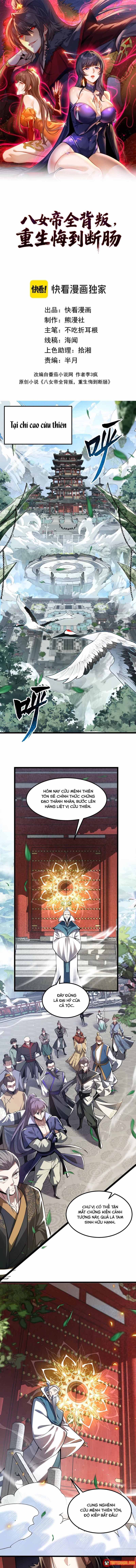 Tám Nữ Đế Đồng Loạt Phản Bội Ta Trọng Sinh Khiến Họ Hối Hận Đến Ruột Gan Đứt Đoạn [Chap 1-2]