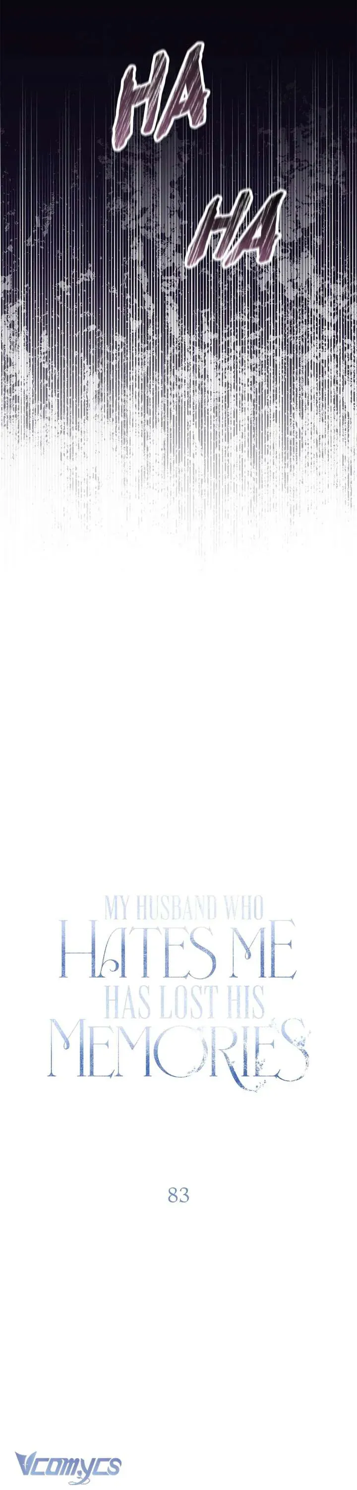 Vị Phu Quân Căm Ghét Tôi Đã Mất Trí Nhớ Chương 83 - Trang 16