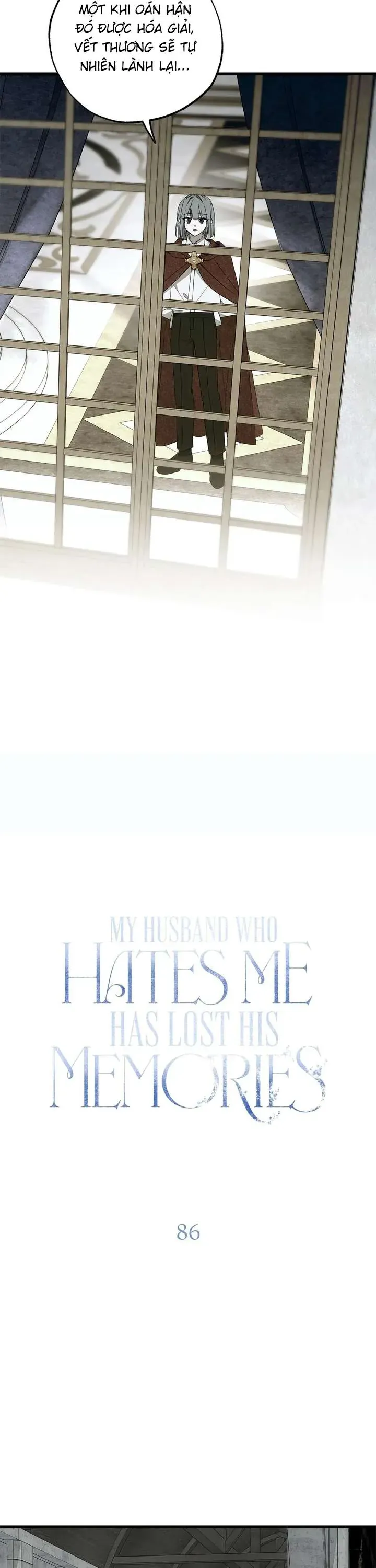 Vị Phu Quân Căm Ghét Tôi Đã Mất Trí Nhớ Chương 86 - Trang 9