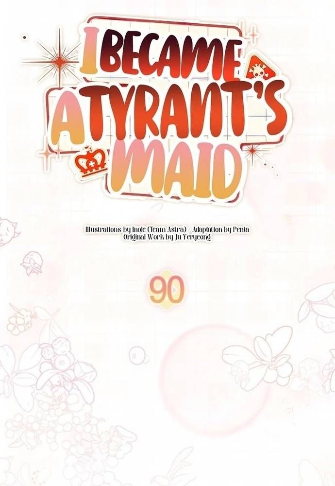 Trở Thành Hầu Nữ Của Bạo Chúa Chap 90 - Next Chap 89