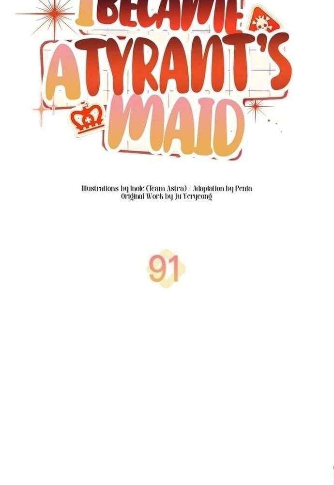 Trở Thành Hầu Nữ Của Bạo Chúa Chap 91 - Next Chap 90