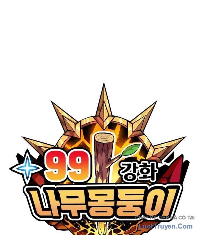 Gậy Gỗ Cấp 99+ Chương 175 - Trang 32