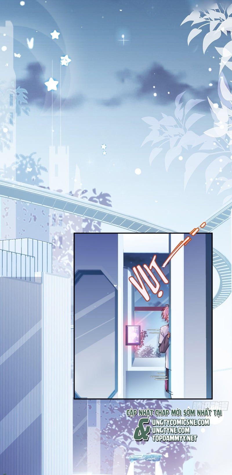 Cả Vũ Trụ Đều Muốn Thân Thiết Với Tôi Chap 10 - Next Chap 9