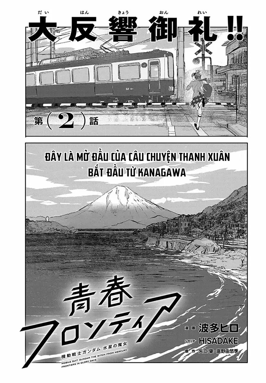 Chiến Sĩ Cơ Động Gundam: Pháp Sư Đến Từ Sao Thủy - Thời Khắc Thanh Xuân Chap 2 - Next Chap 3