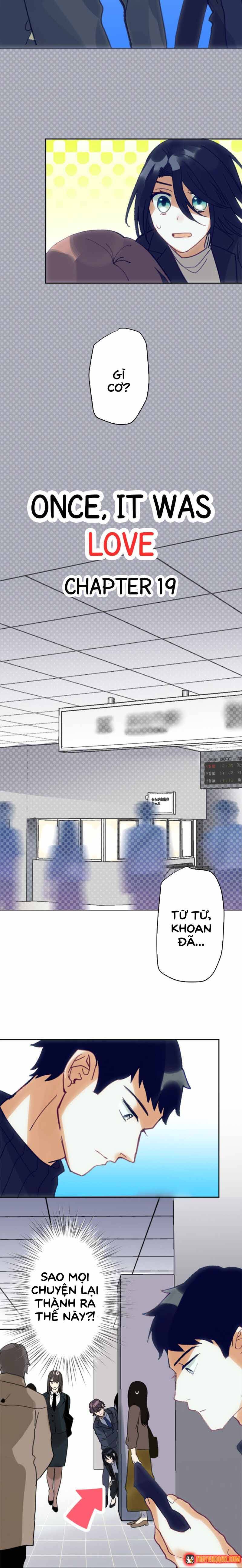 Đã Từng Gọi Là Tình Yêu Chương 19 - Trang 3
