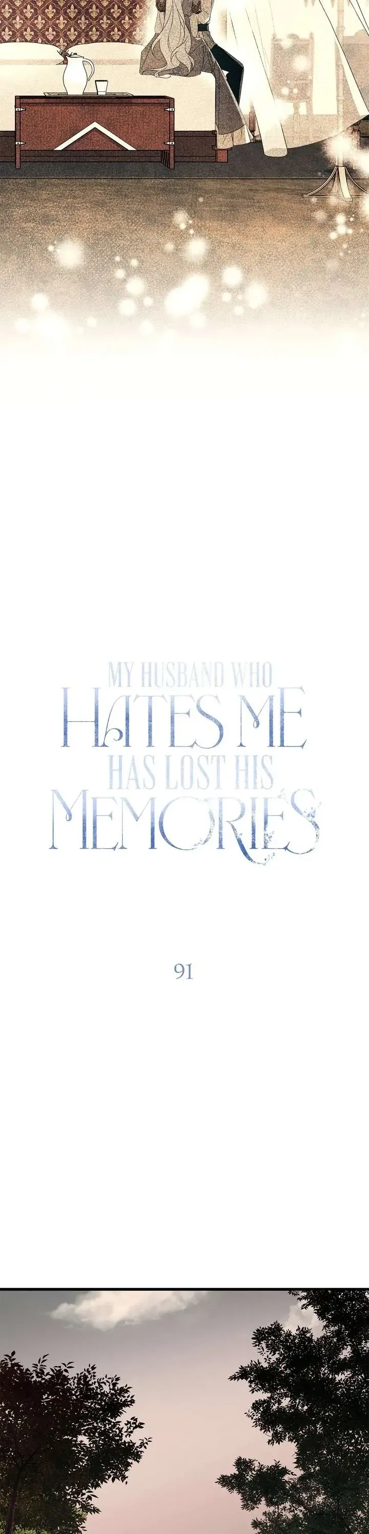 Vị Phu Quân Căm Ghét Tôi Đã Mất Trí Nhớ Chap 91 - Next Chap 90