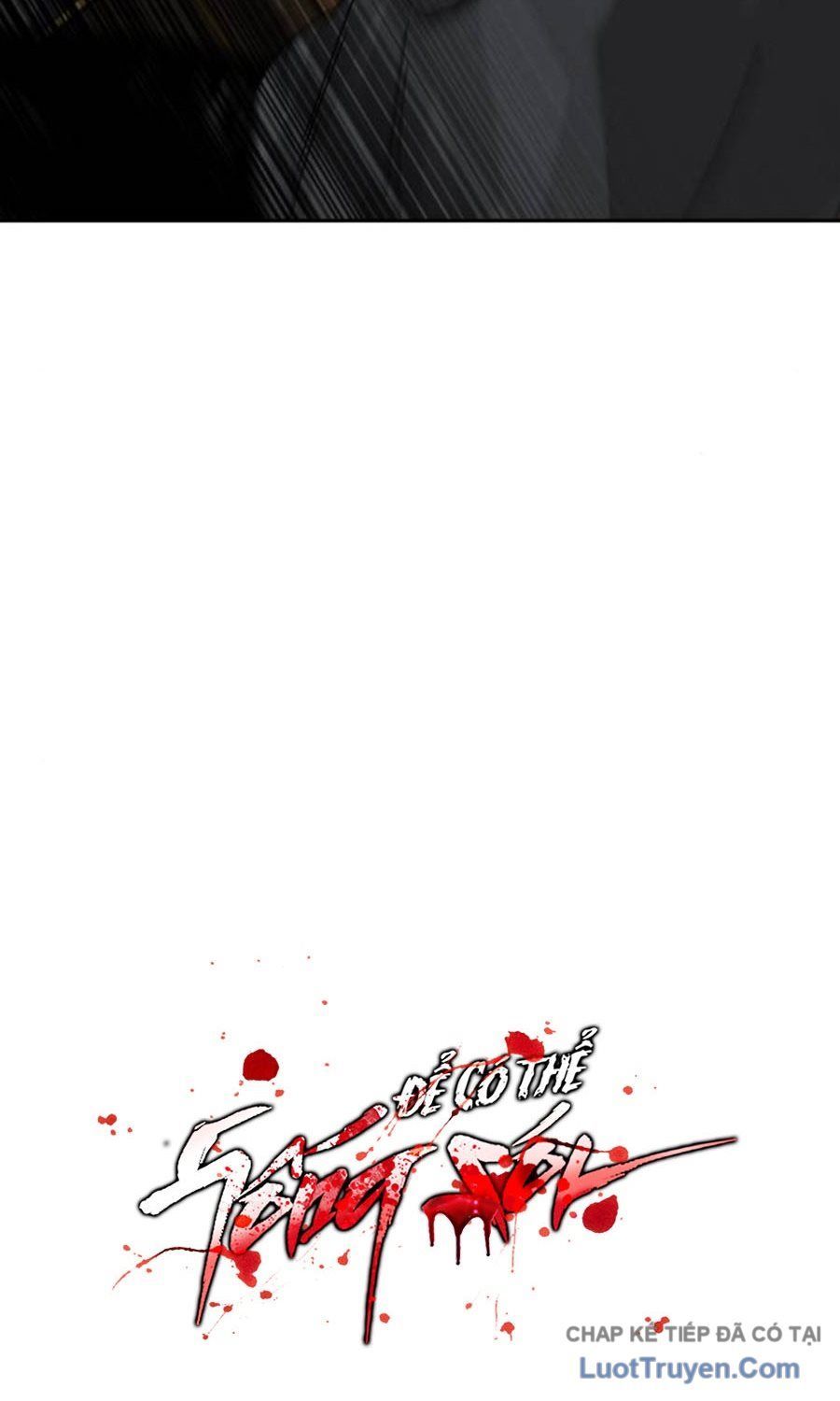 Để Có Thể Sống Sót [Chap 200-201]