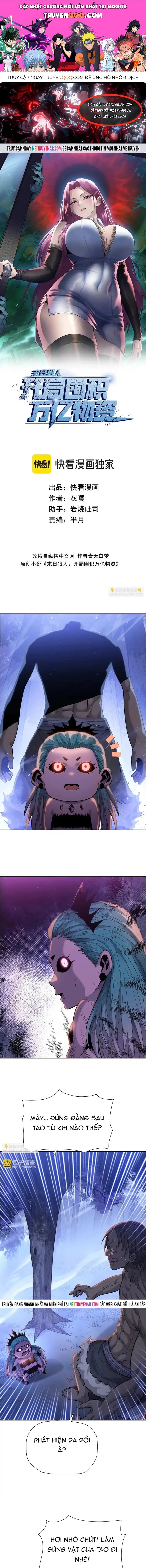 Kẻ Tàn Nhẫn Ngày Tận Thế: Bắt Đầu Dự Trữ Hàng Tỉ Tấn Vật Tư Chap 99 - Next Chap 98