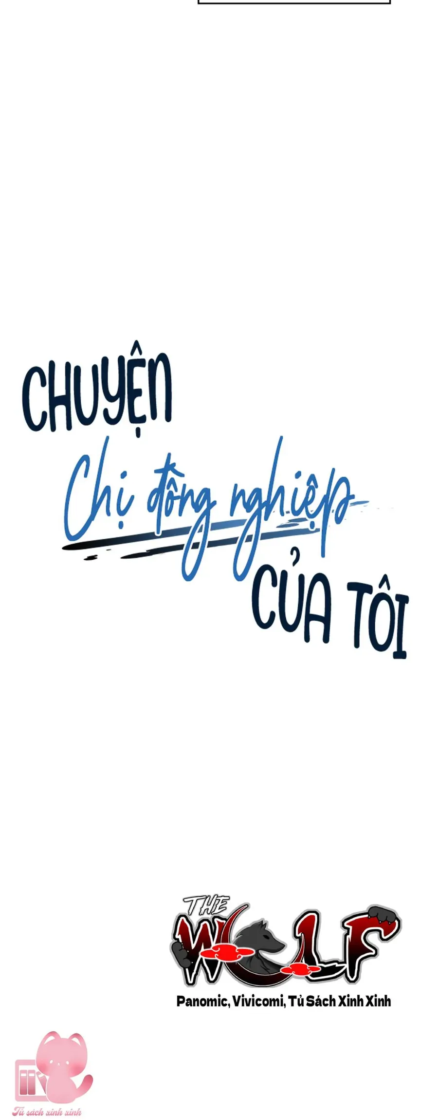 Chuyện Chị Đồng Nghiệp Của Tôi [Chap 6-7]