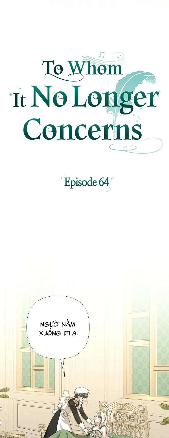 Dành Cho Những Ai Coi Hối Tiếc Là Điều Xa Xỉ Chap 64 - Next Chap 63