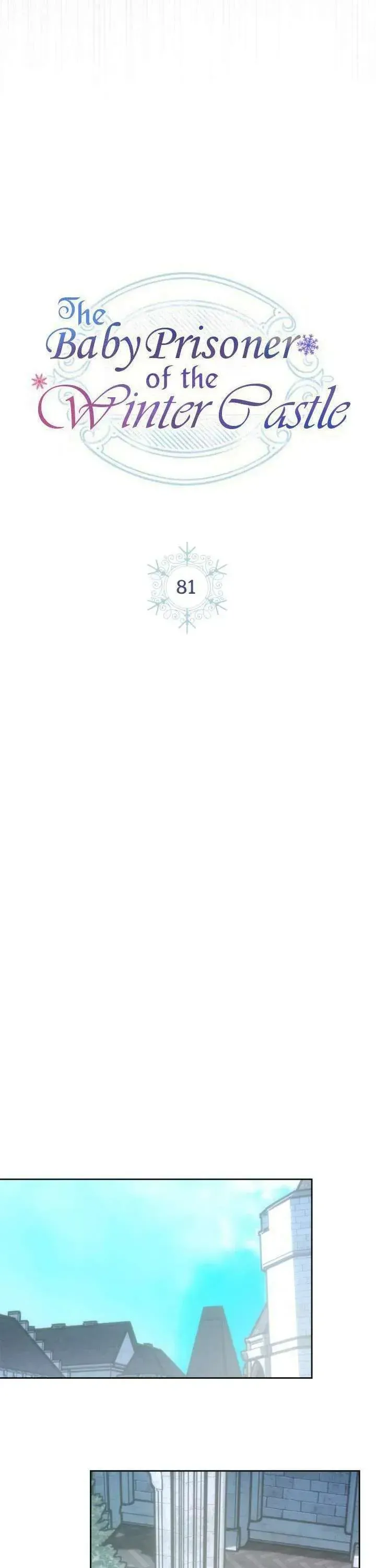 Phạm Nhân Bé Con Của Dinh Thự Mùa Đông Chap 81 - Next Chap 80