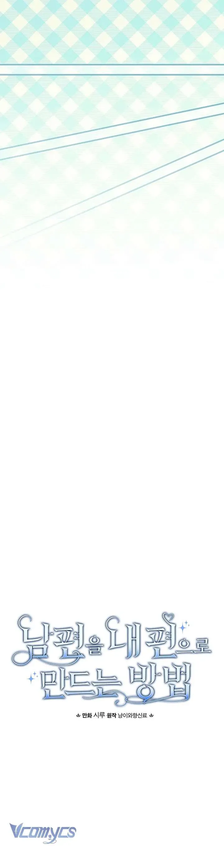 Phương Pháp Khiến Phu Quân Đứng Về Phía Tôi Chap 132 - Next Chap 131