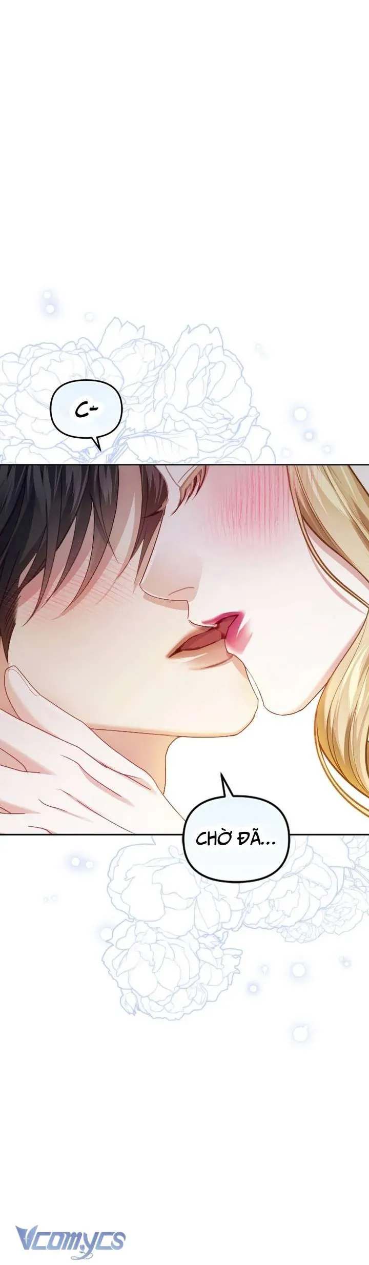 Tuy Là Hoàng Hậu Thay Thế Nhưng Tôi Lại Đánh Mất Đêm Đầu Tiên Chap 43 - Next Chap 42