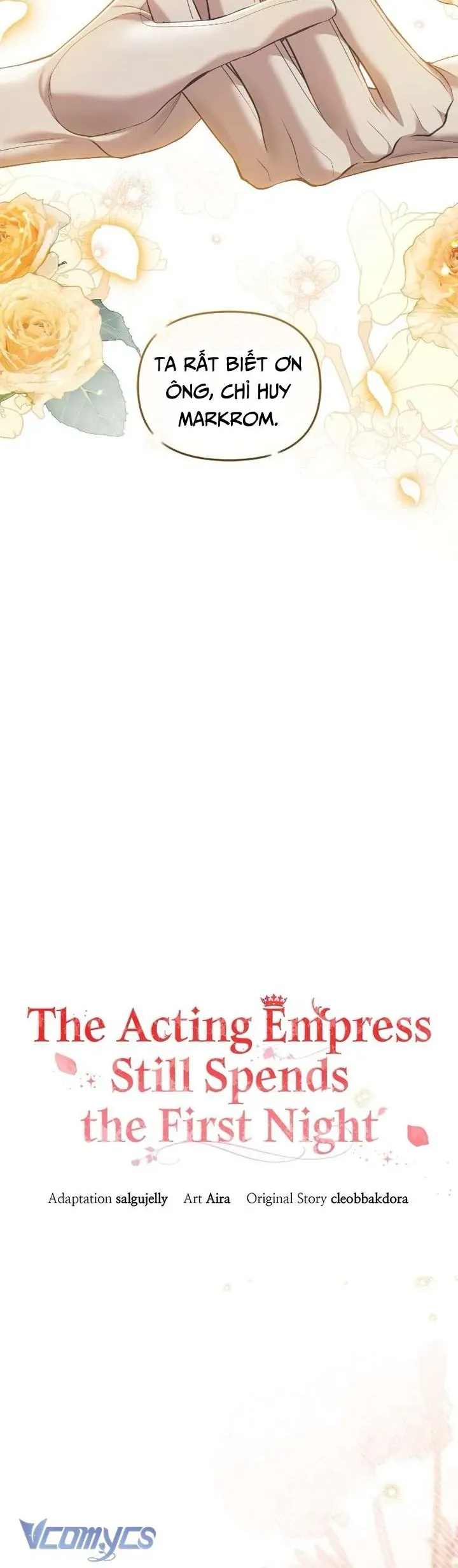 Tuy Là Hoàng Hậu Thay Thế Nhưng Tôi Lại Đánh Mất Đêm Đầu Tiên Chap 44 - Next Chap 43