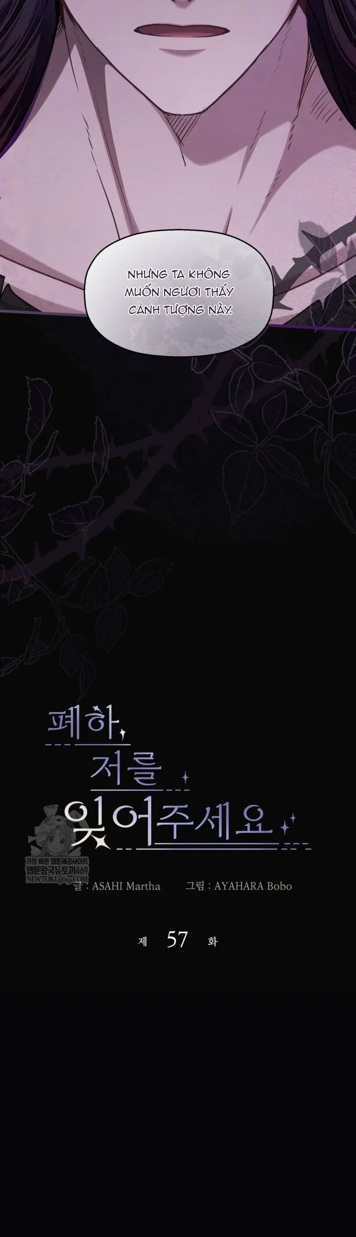 Bệ Hạ Xin Hãy Quên Tôi Đi [Chap 57]