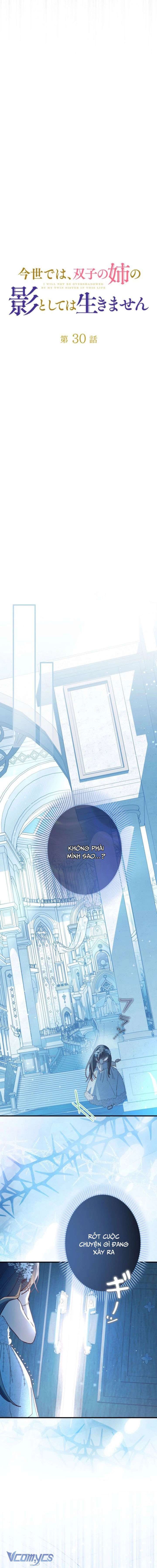 Kiếp Này Em Sẽ Không Sống Dưới Cái Bóng Của Người Chị Song Sinh Chap 30 - Next Chap 29