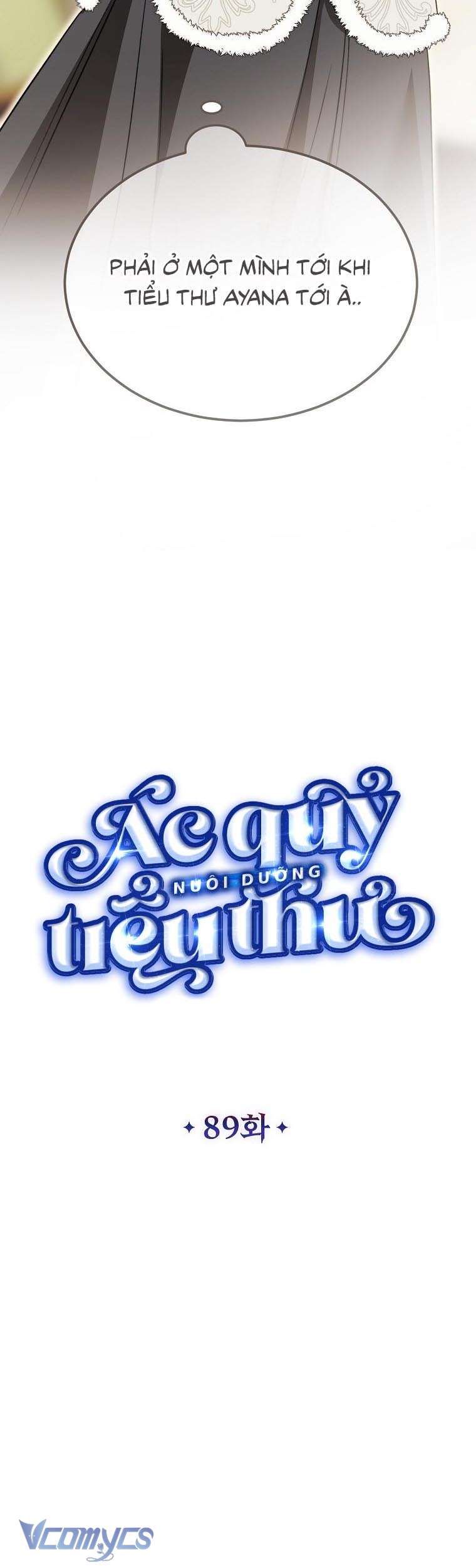 Ác Quỷ Nuôi Dưỡng Tiểu Thư Chap 89 - Next Chap 88
