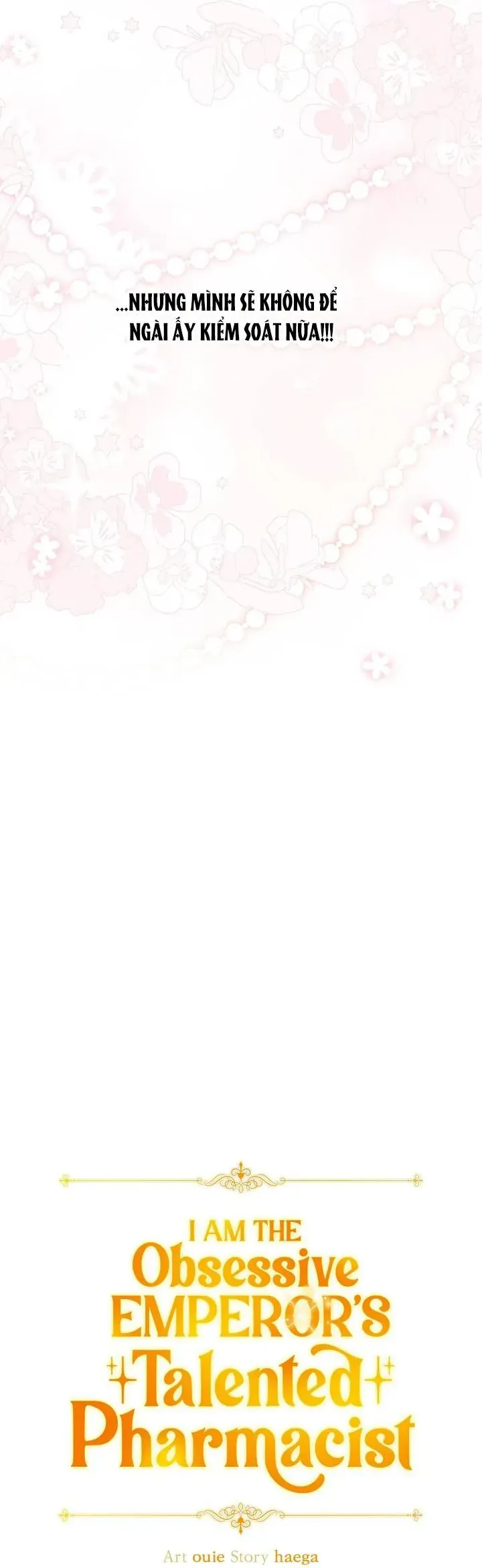 Nữ Dược Sư Của Vị Hoàng Đế Si Tình [Chap 16]