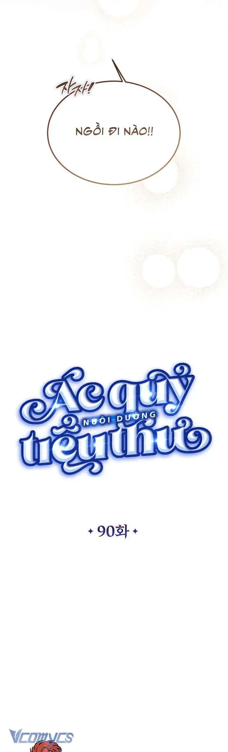 Ác Quỷ Nuôi Dưỡng Tiểu Thư Chap 90 - Next Chap 89