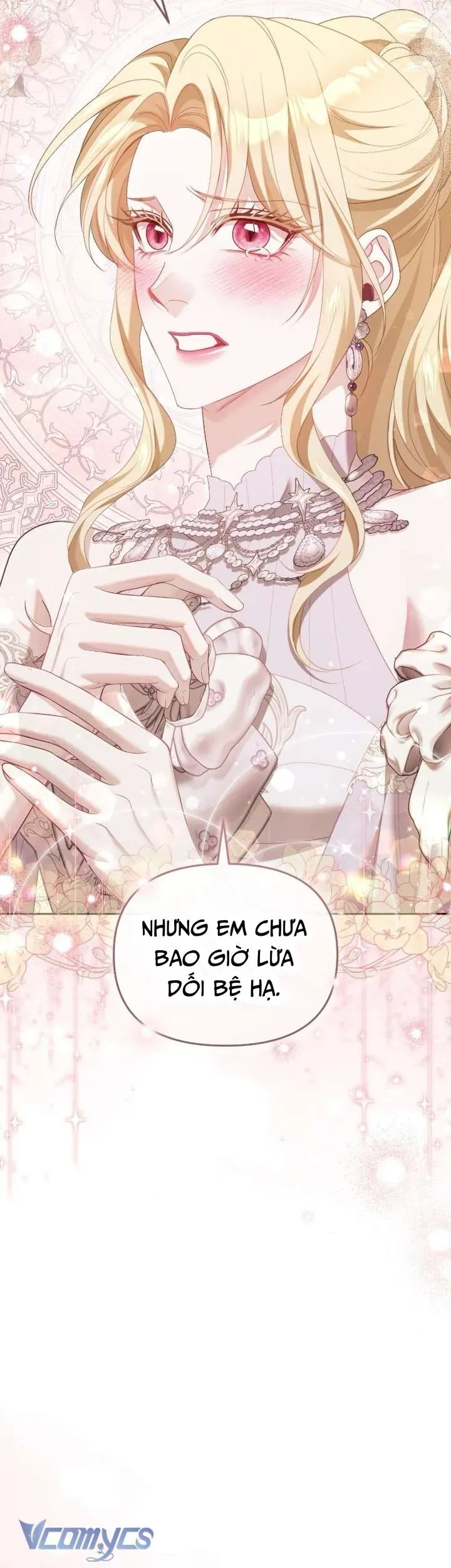 Tuy Là Hoàng Hậu Thay Thế Nhưng Tôi Lại Đánh Mất Đêm Đầu Tiên Chap 48 - Next Chap 47