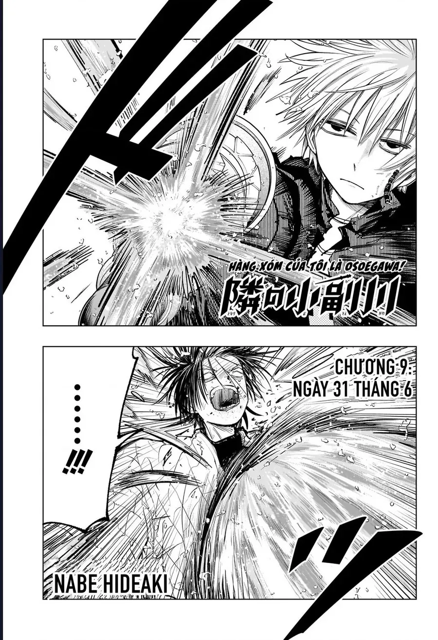 Hàng Xóm Của Tôi Là Osoegawa! [Chap 9-10]