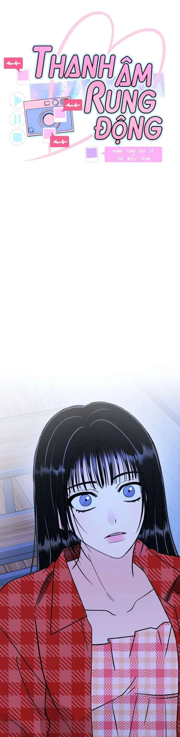 Thanh Âm Rung Động Chap 17 - Next Chap 16