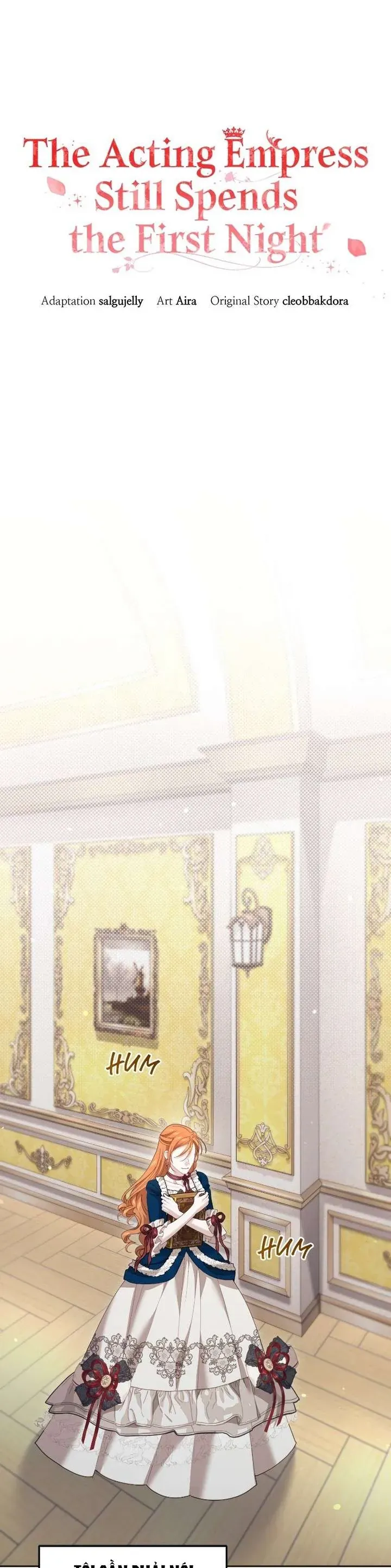 Tuy Là Hoàng Hậu Thay Thế Nhưng Tôi Lại Đánh Mất Đêm Đầu Tiên Chap 54 - Next Chap 53