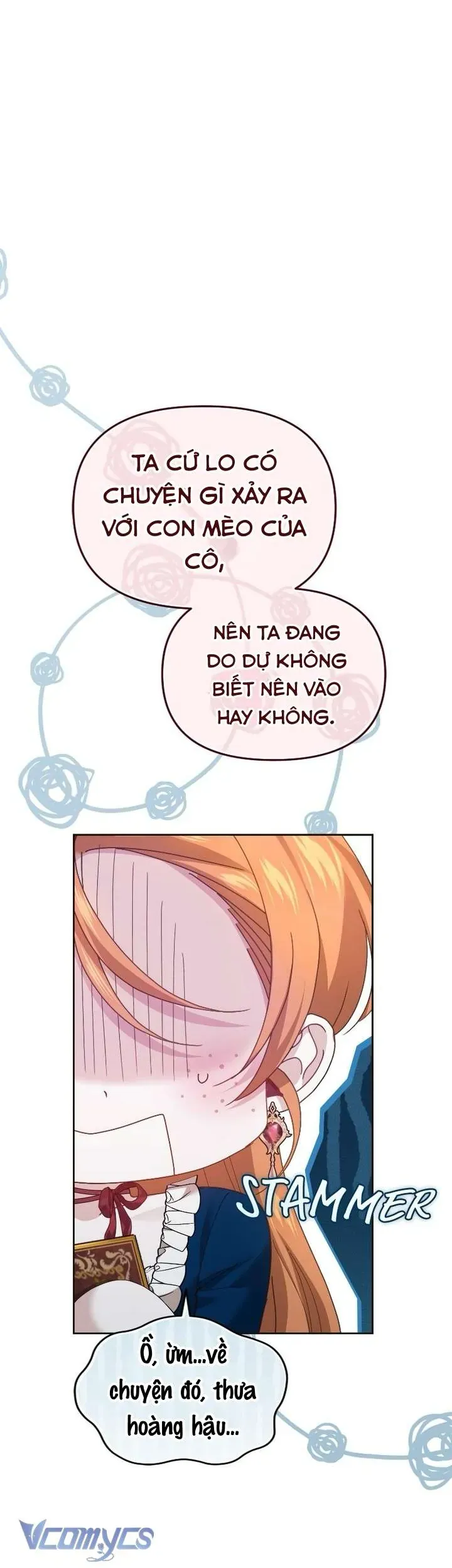 Tuy Là Hoàng Hậu Thay Thế Nhưng Tôi Lại Đánh Mất Đêm Đầu Tiên Chap 54 - Next Chap 53