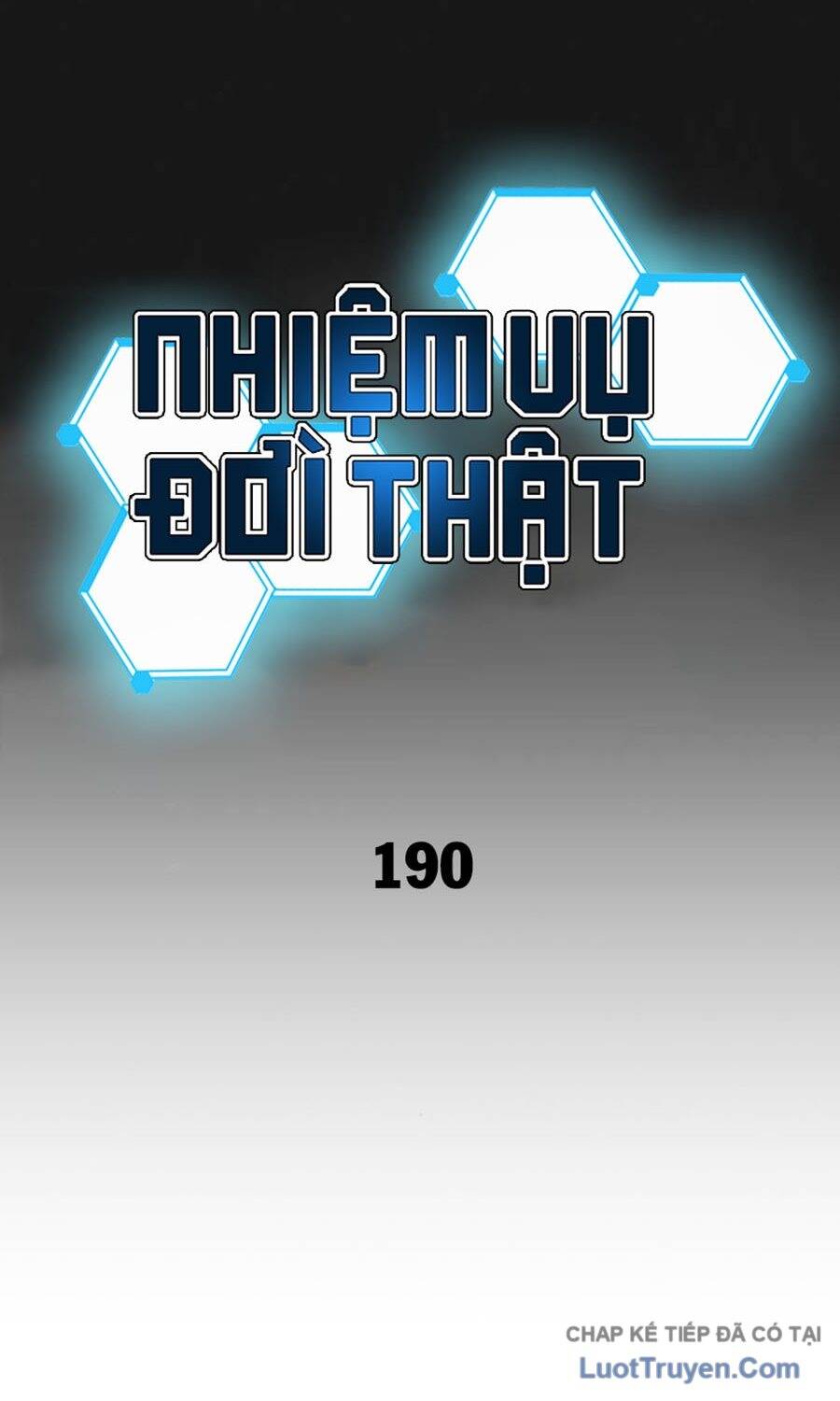 Nhiệm Vụ Đời Thật Chap 190 - Next Chap 189