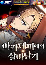 Hướng Dẫn Sinh Tồn Trong Học Viện Chap 89 - Next Chap 88