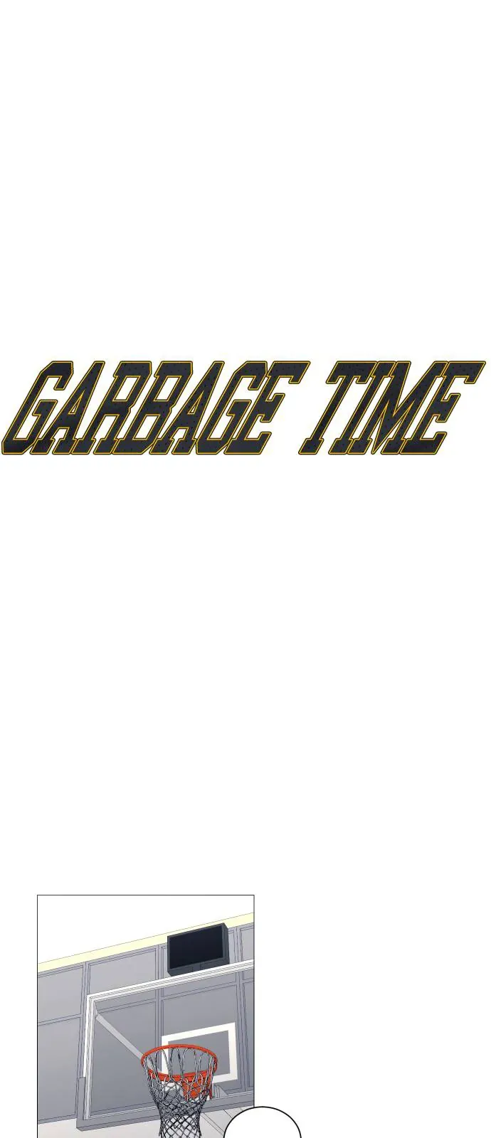 Garbage Time Chap 182 - Next Chap 181