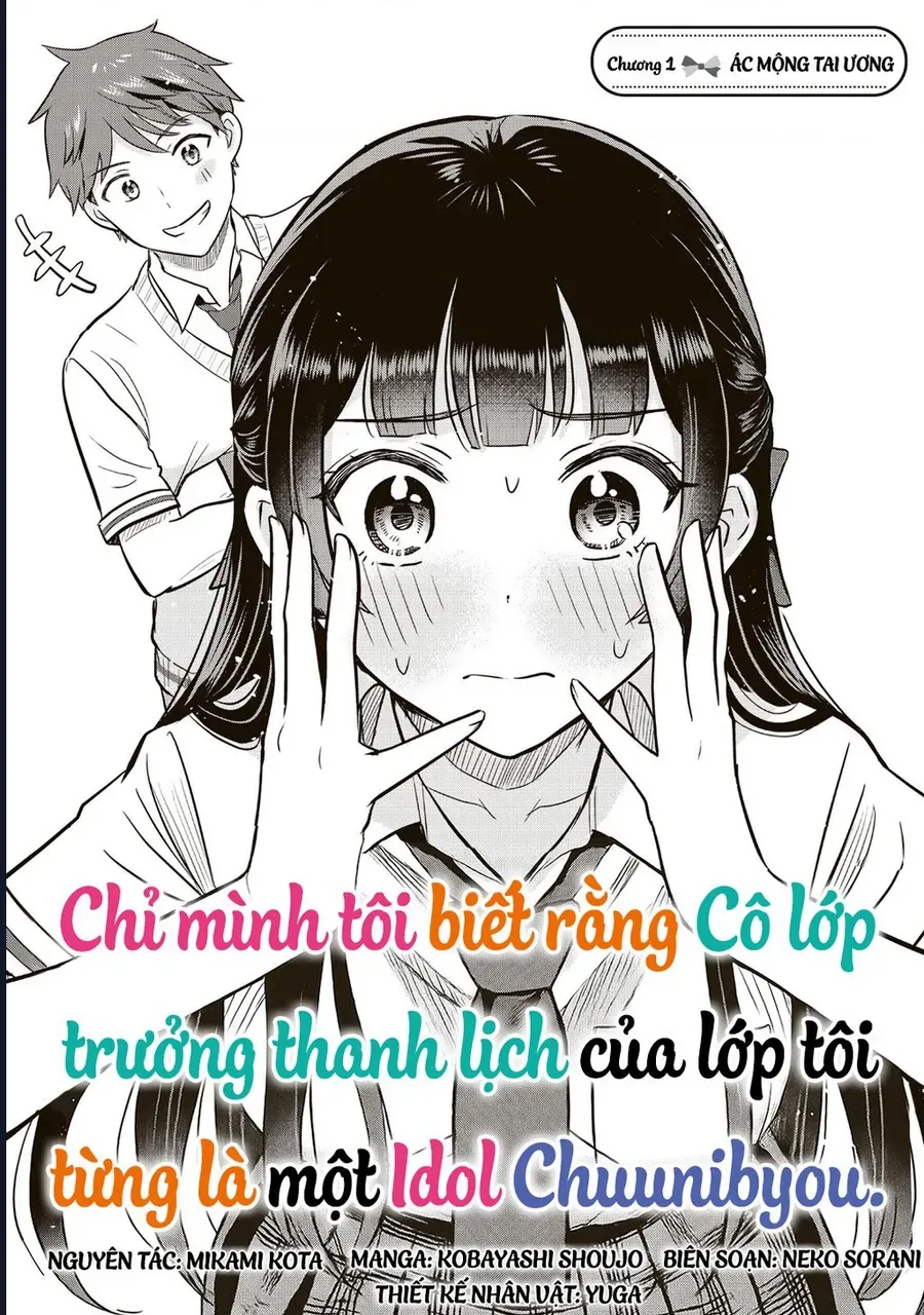 Trang 4 - Chỉ Mình Tôi Biết Rằng Cô Nàng Lớp Trưởng Thanh Lịch Của Lớp Tôi Từng Là Một Idol Chuunibyou