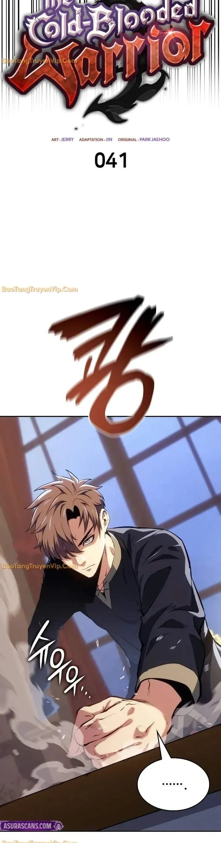 Chiến Binh Máu Lạnh Chap 41 - Next Chap 40