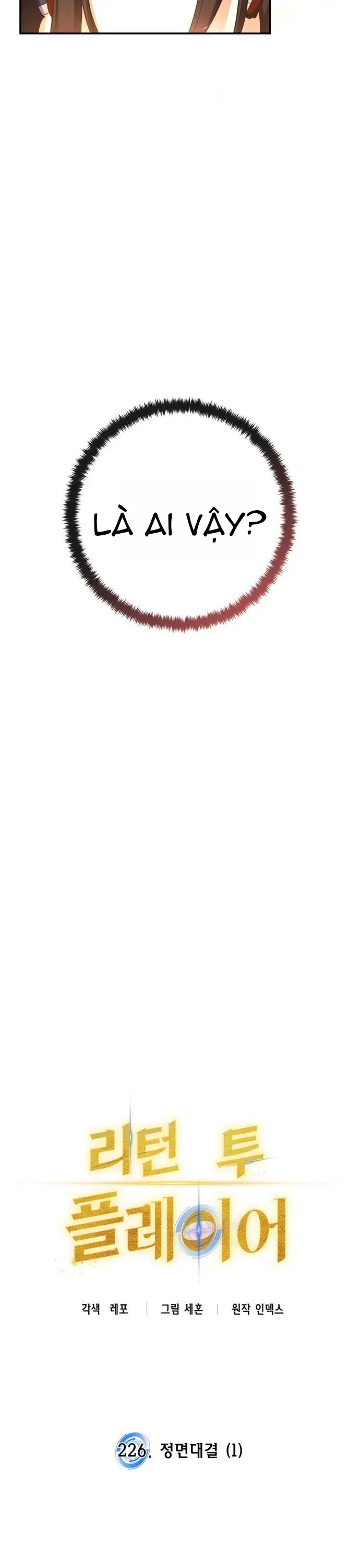 Trở Lại Thành Người Chơi Chap 226 - Next Chap 225