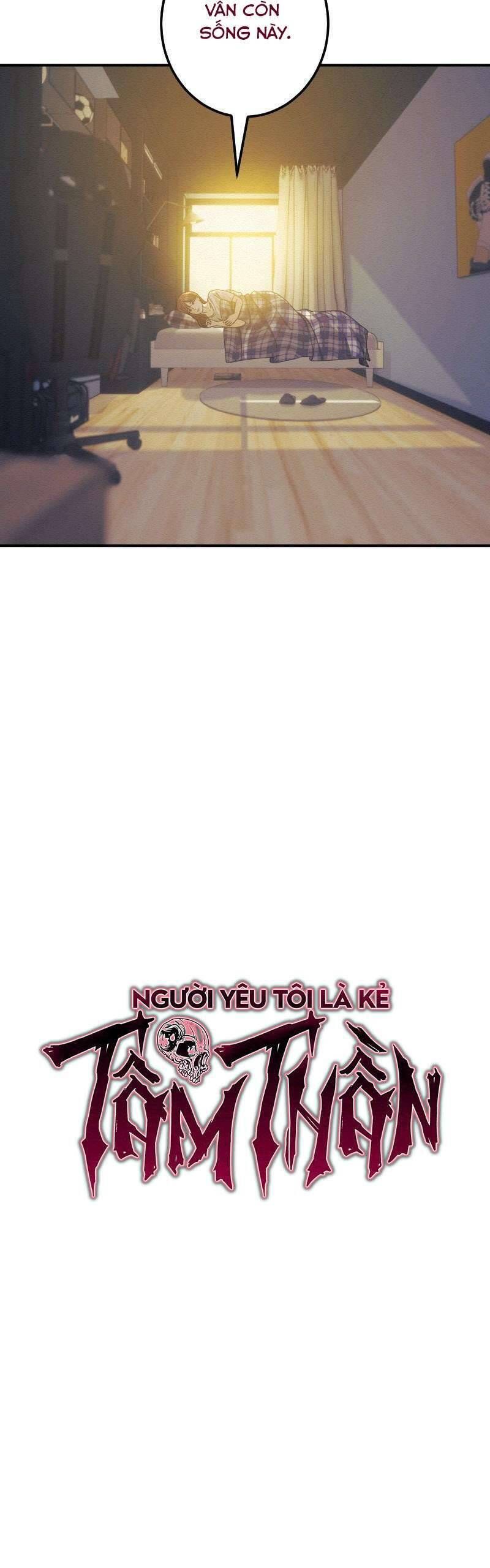 Người Yêu Tôi Là Kẻ Tâm Thần Chap 12 - Next Chap 13