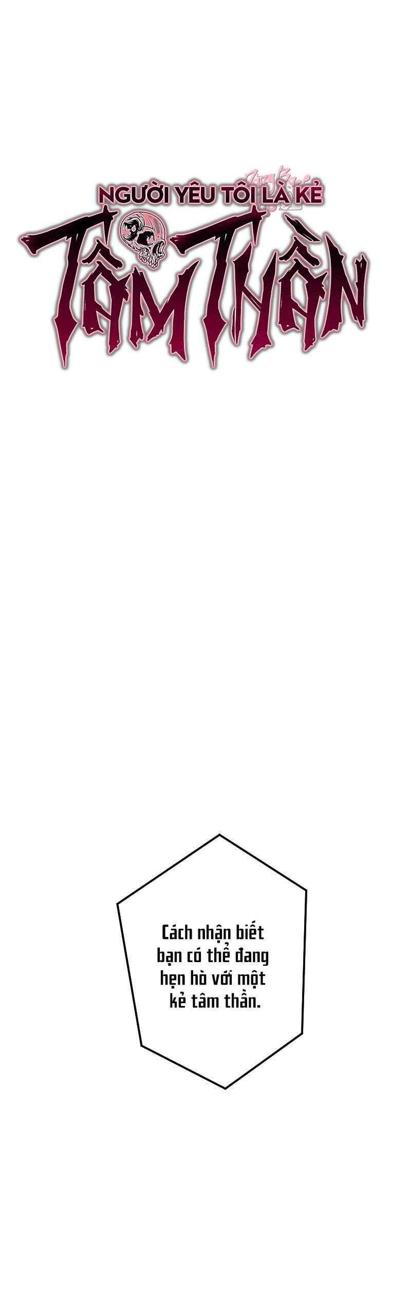 Người Yêu Tôi Là Kẻ Tâm Thần Chap 16 - Next Chap 17