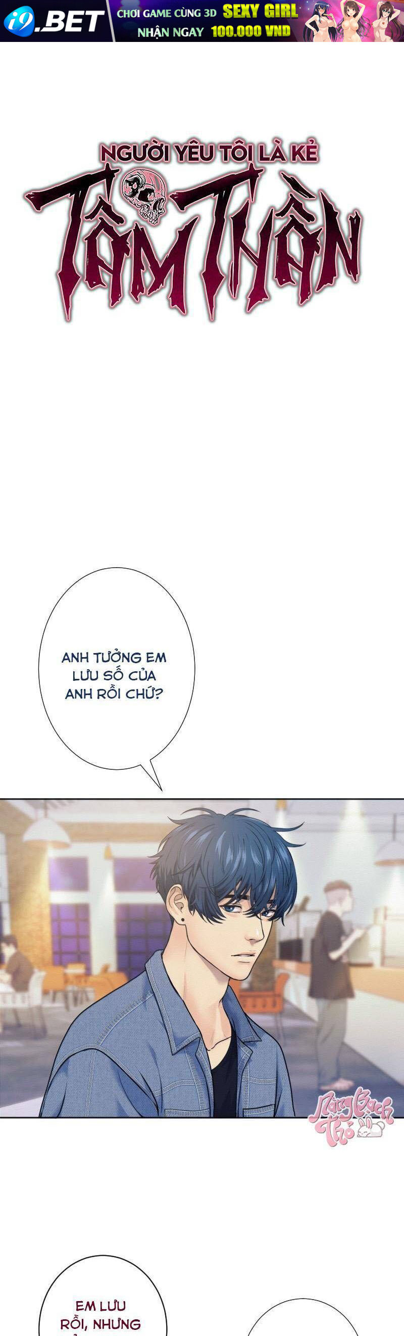 Người Yêu Tôi Là Kẻ Tâm Thần Chap 24 - Next Chap 25