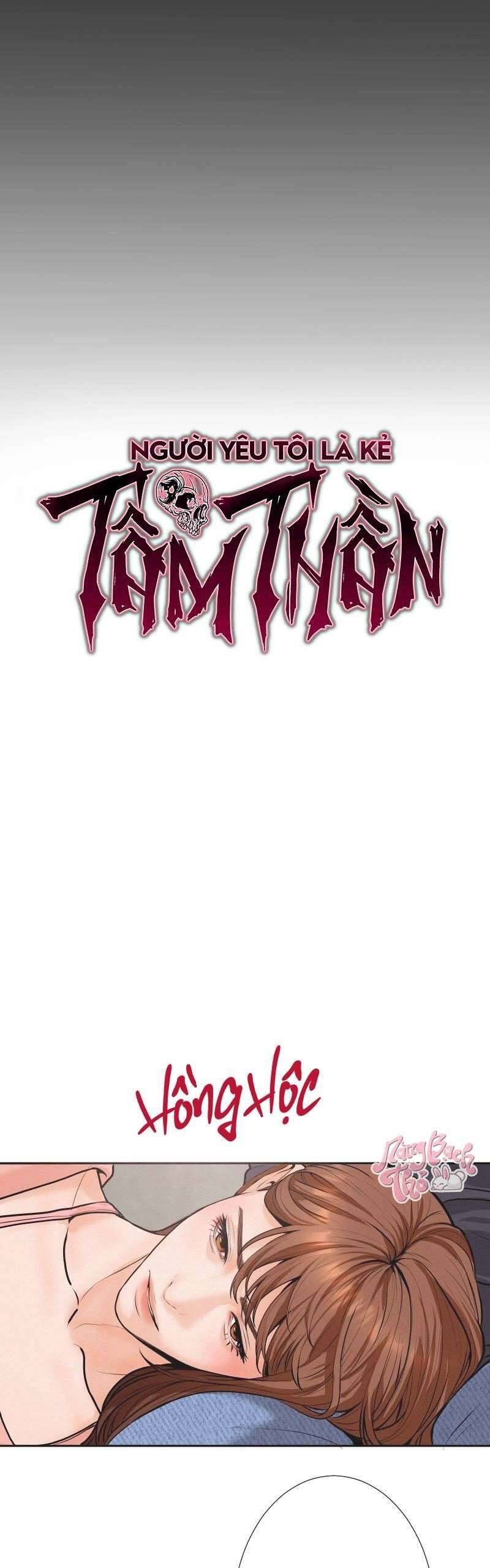 Người Yêu Tôi Là Kẻ Tâm Thần Chap 37 - Next Chap 38
