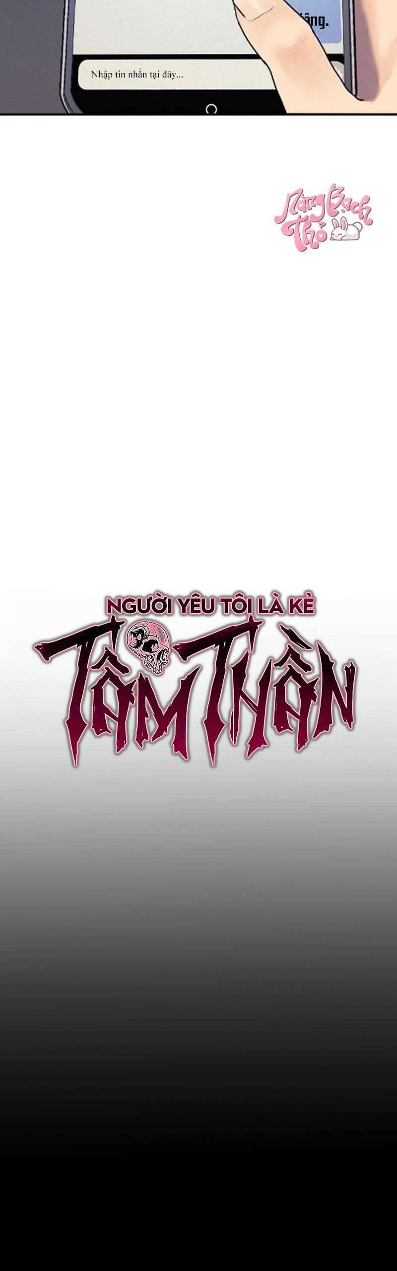 Người Yêu Tôi Là Kẻ Tâm Thần Chap 9 - Next Chap 10