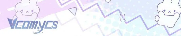 Độc Chiếm Sủng Ái Của Công Chúa Út, Mọi Người Đều Say Mê Tôi. Chap 46 - Next Chap 47