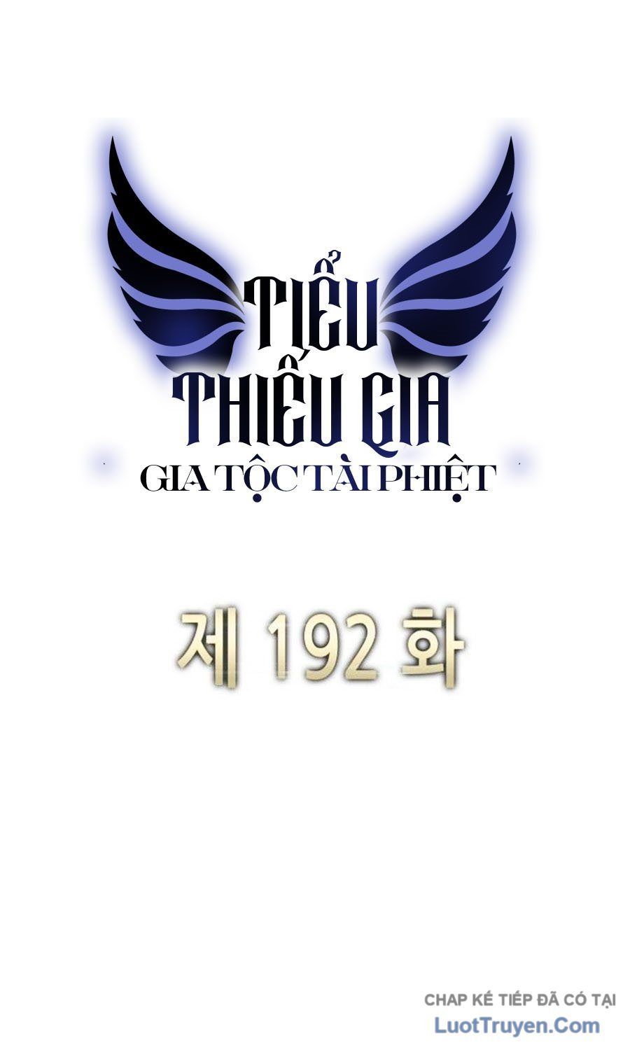 Tiểu Thiếu Gia Gia Tộc Tài Phiệt Chap 192 - Next Chap 191