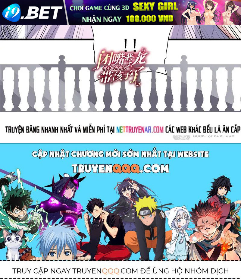 Câm Miệng Đi Ác Long, Ta Không Muốn Trông Trẻ Với Ngươi Nữa!