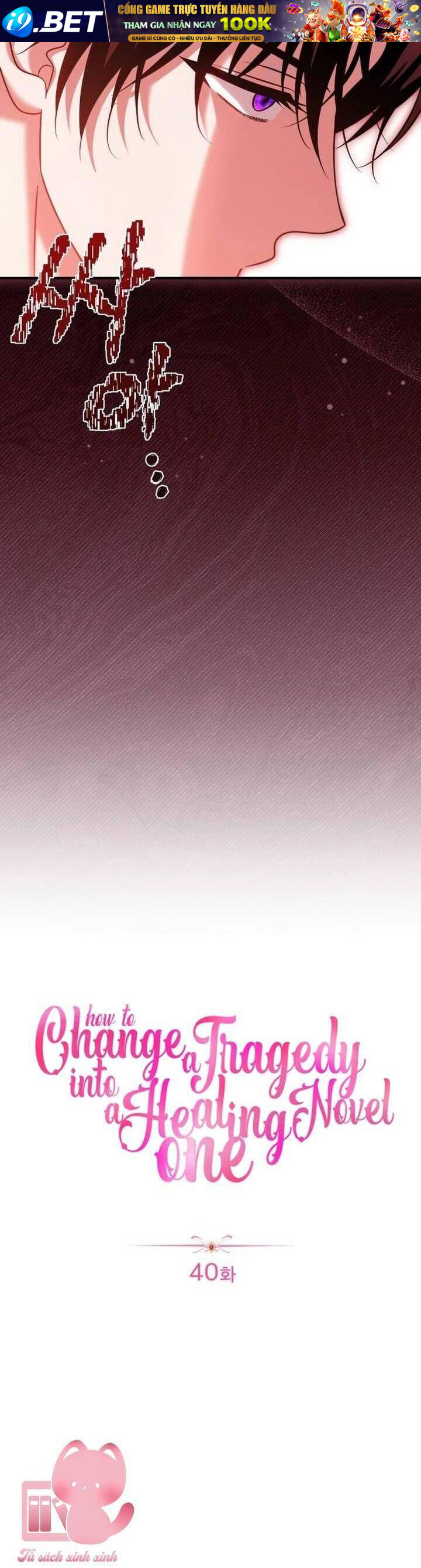 Cách Khiến Cuốn Tiểu Thuyết Bi Kịch Thành Chữa Lành!