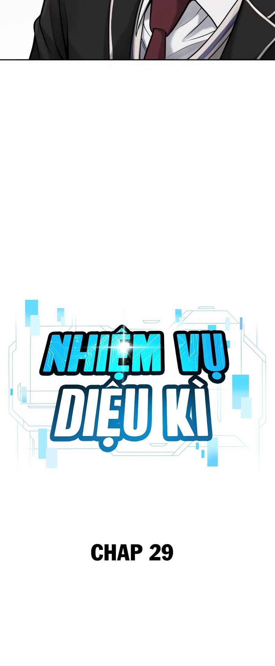 Nhiệm Vụ Diệu Kỳ Chap 29 - Next Chap 28
