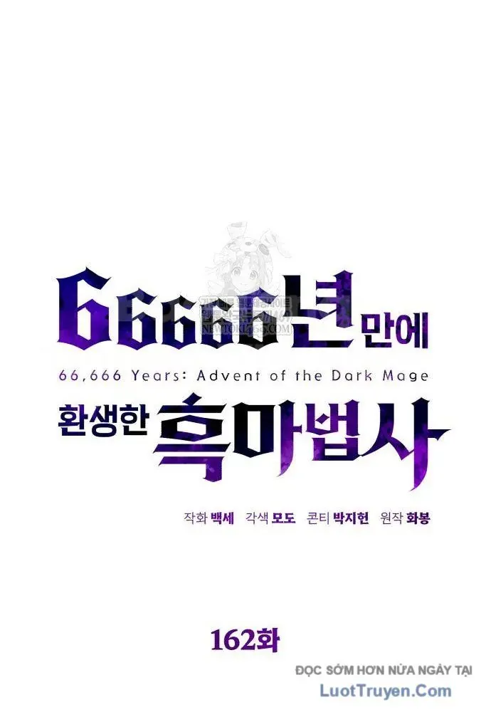 Sự Thức Tỉnh Của Hắc Ma Pháp Sư Sau 66666 Năm Chap 162 - Next Chap 161