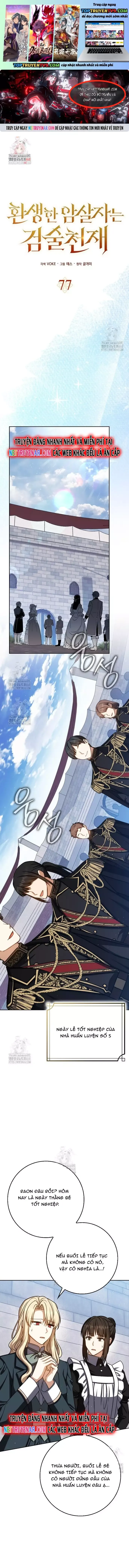 Sát Thủ Tái Sinh Thành Một Kiếm Sĩ Thiên Tài Chap 77 - Next Chap 76