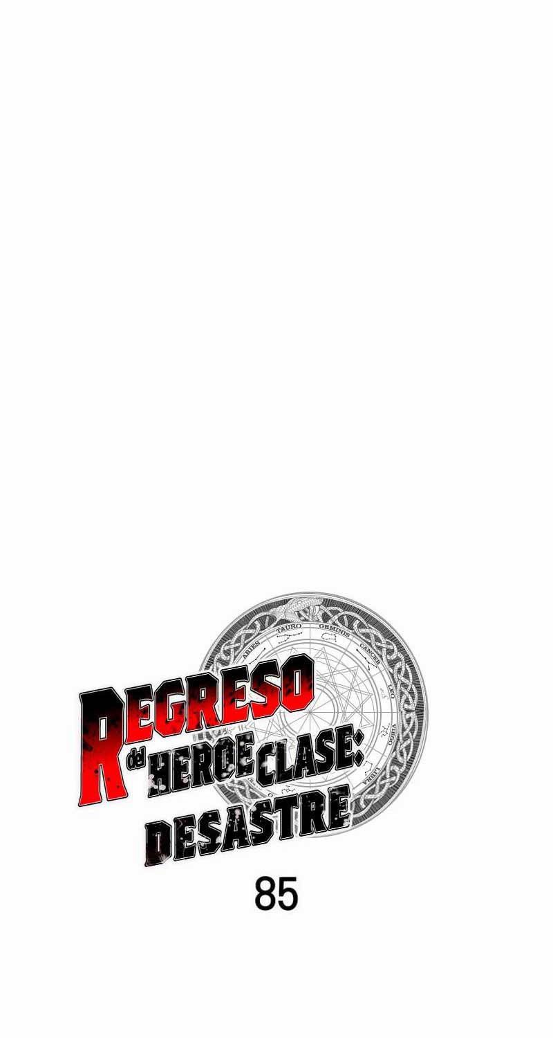 Sự Trở Lại Của Anh Hùng Cấp Thảm Họa Chap 85 - Next Chap 84