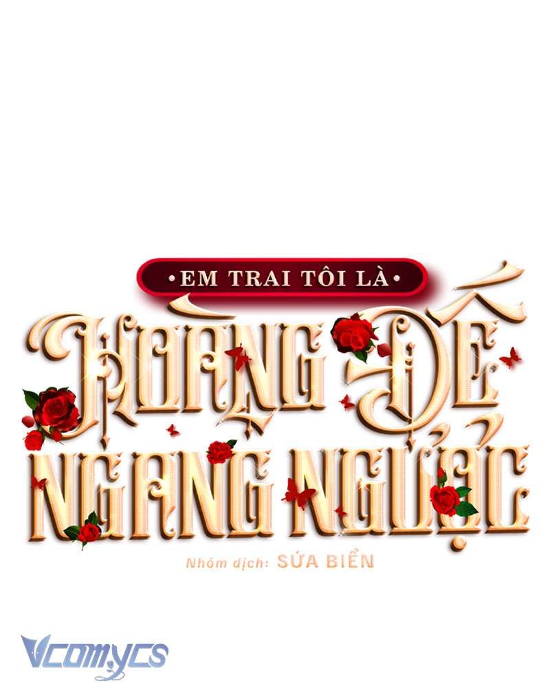 [Sứa Biển] Em Trai Tôi Là Hoàng Đế Ngang Ngược Chap 91 - Next Chap 92
