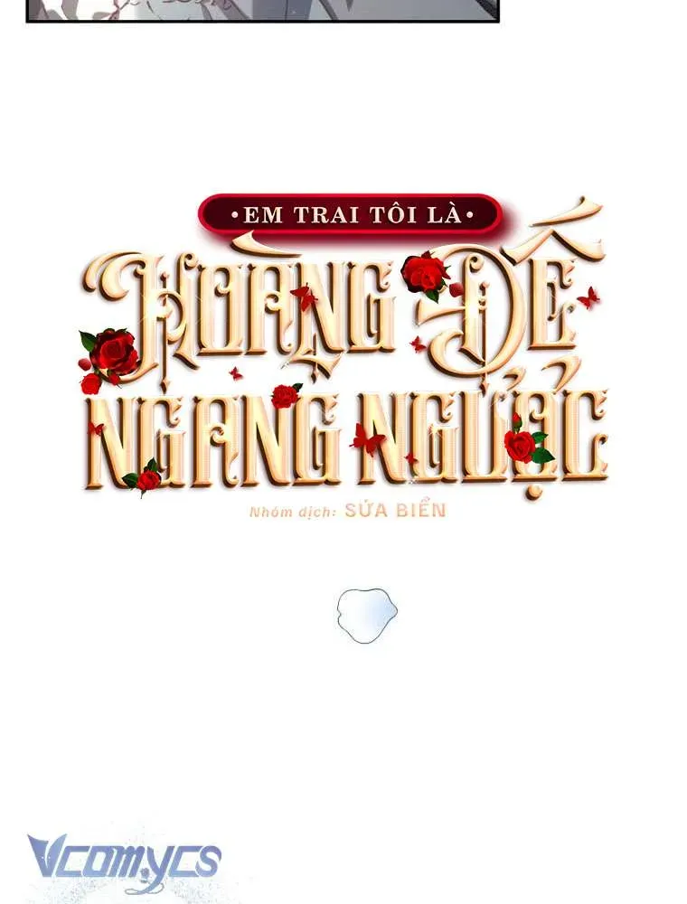 [Sứa Biển] Em Trai Tôi Là Hoàng Đế Ngang Ngược Chap 95 - Next Chap 96